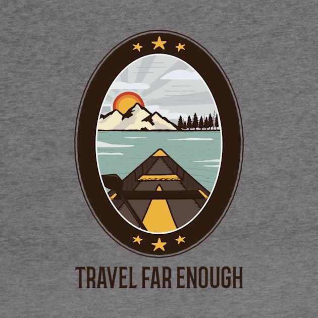 Travel Far Enough / Retro Camper Design / Vintage Road Trip Design by Redboy